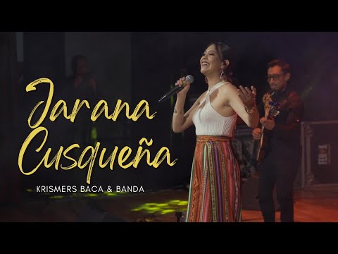 Jarana Cusqueña - Krismers Baca & Banda (Concierto)