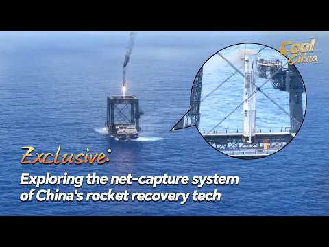 Exclusive: Exploring the net-capture system of China's rocket recovery tech