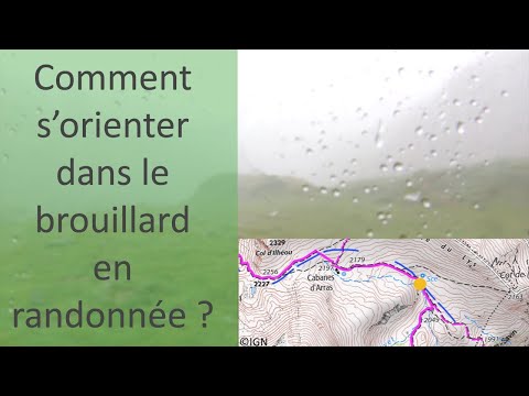 COMMENT S'ORIENTER DANS LE BROUILLARD en randonnée ?