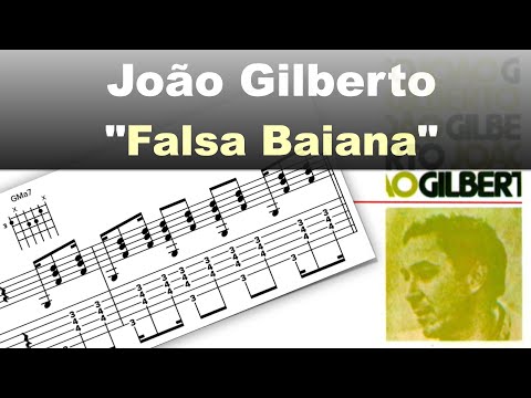 João Gilberto - White Album - 05/10 "Falsa Baiana" - Transcription : Gilles Rea