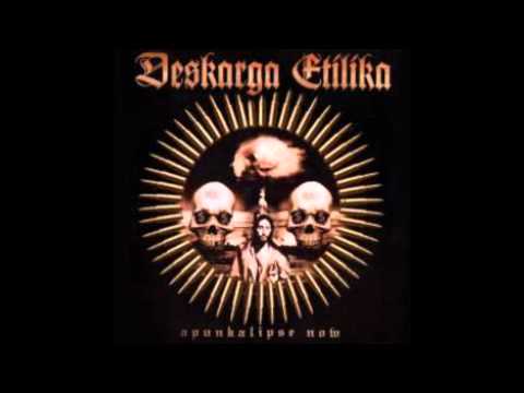 Deskarga Etilika - Nazi de merda