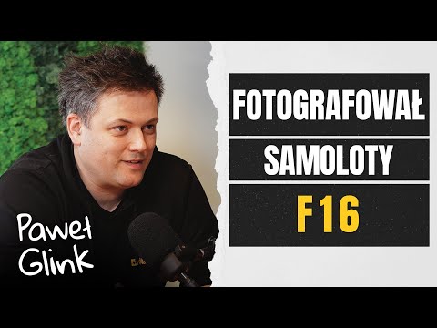 Fotografował samoloty F16 - Paweł Glink