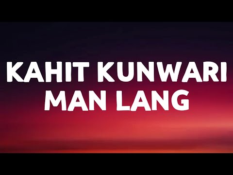 Kahit Kunwari Man Lang - Arthur Miguel & Trisha Macapagal Cover (Lyrics)