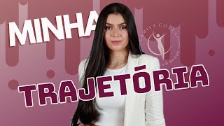 Minha trajetória na ESTÉTICA
