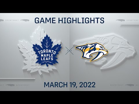 NHL Highlights | Maple Leafs vs. Predators - Mar. 19, 2022