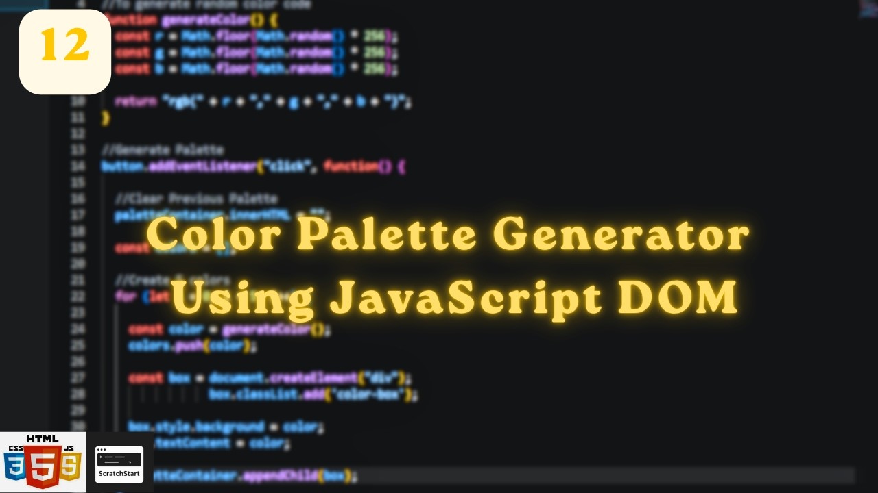 Building a Color Palette Generator Using JavaScript | Exploring JavaScript | ScratchStart