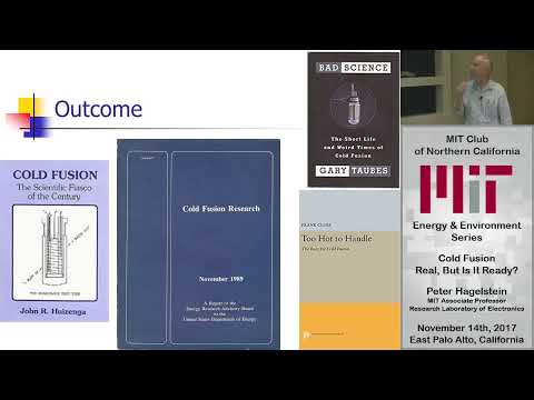 MIT - Dr. Peter Hagelstein, "Cold Fusion – Real, But Is It Ready?", MIT Club of NC, 2017