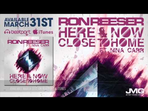 RON REESER - Here & Now (Close to Home) | Available 3.31 Beatport & iTunes