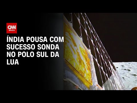 Índia pousa com sucesso sonda no polo sul da Lua | LIVE CNN