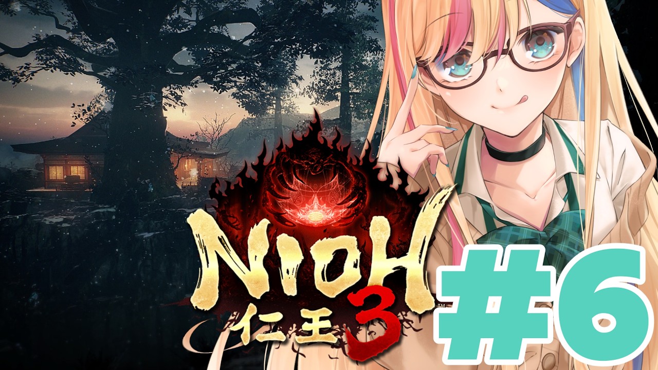 【仁王３】にわうすりぃ、いとをかし #6