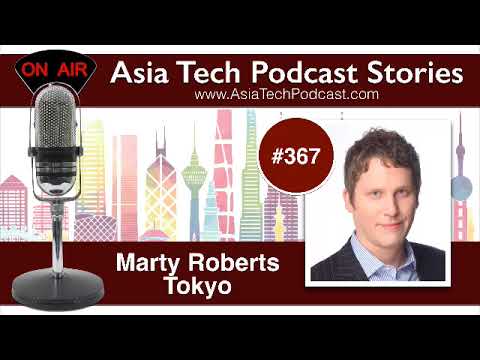 Marty Roberts | ATP Stories | Asia Tech Podcast — Graham Brown
