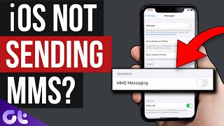 Fix Sending Picture Messages On iOS | Fix MMS on iOS 14 | Guiding Tech