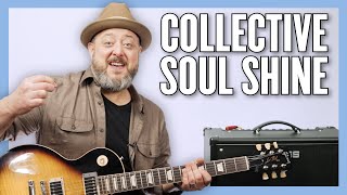 Collective Soul Shine Guitar Lesson + Tutorial