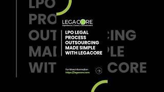 LPO Legal Process Outsourcing  | Legacore Solutions
