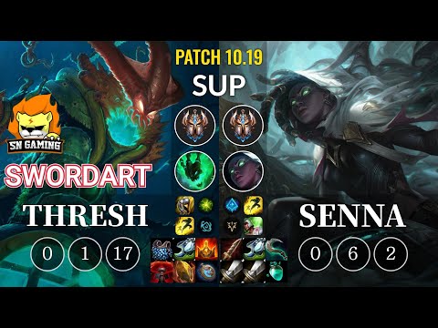 SN SwordArt Thresh vs Senna Sup - KR Patch 10.19