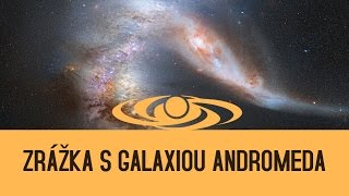 Zrážka s galaxiou Andromeda
