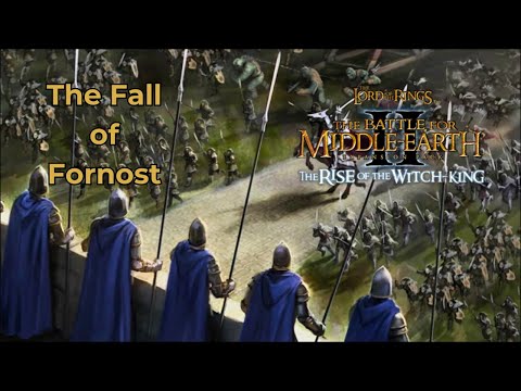 Rise of the Witch King Angmar Campaign Finale: The Siege of Fornost