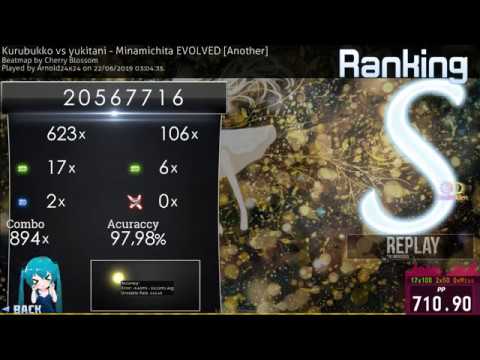 osu! | Arnold24x24 | Kurubukko vs yukitani - Minamichita EVOLVED [Another] +HD,DT 97.98% FC 711pp