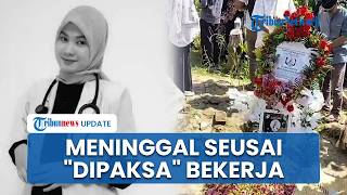 "Dipaksa" Bekerja saat Sakit, Myta Aprilia Dokter Magang RSUD di Jambi Berakhir Meninggal Dunia