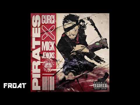 Curci - Pirates (feat. Mick Jenkins)