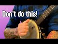 3 MISTAKES Clawhammer Banjo Players Make With The Thumb Pluck