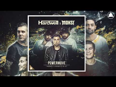 Hardwell x Moksi - Powermove (Extended Mix)