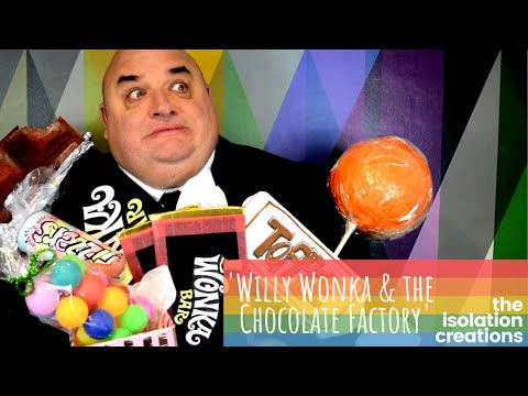 Willy Wonka and the Chocolate Factory Movie - Parody Sketch Skit Spoof Tribute Homage