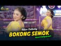 BOKONG SEMOK NIKEN SALINDRY Kembar Campursari Official Music Video