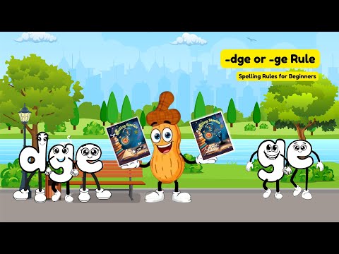 Dge vs Ge Rule || Dge Rule Spelling Stories with Mr Peanut Part 2