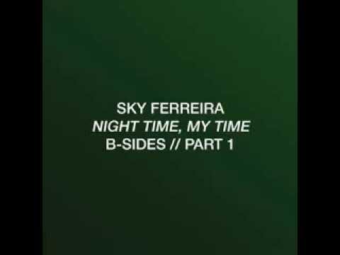 Sky Ferreira - I'm On Top