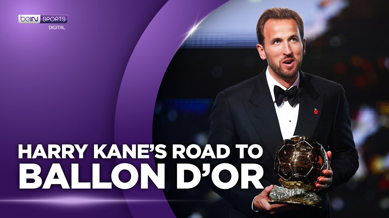 Harry Kane: From His Early Days to the 2026 Ballon d’Or | beIN SPORTS USA