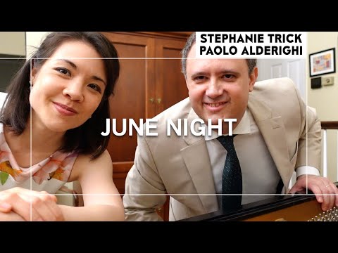 JUNE NIGHT | Stephanie Trick & Paolo Alderighi