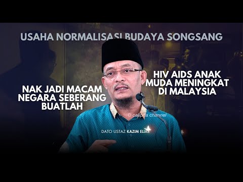 DATO USTAZ KAZIM ELIAS - ADA USAHA NAK NORMALISASI HUBUNGAN SONGSANG