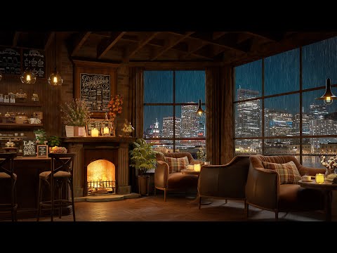 Warm Rainy Night with Relaxing Jazz Music ☕ Cozy Coffee Shop Ambience for Study, Work and Sleep