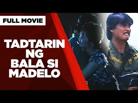 TADTARIN NG BALA SI MADELO:  Lito Lapid, Melissa Mendez & Amanda Amores | Full Movie