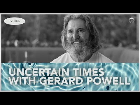 Uncertain Times ! (Please Share) | Gerard Powell