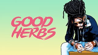 Perfect Giddimani & Jimmy Splif Sound - Good Herbs [Lyrics Video]