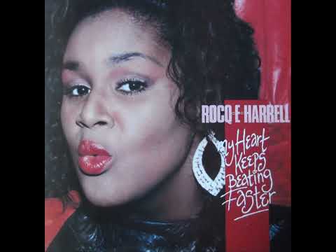 Rocq-E Harrell - My Heart Keeps Beating Faster