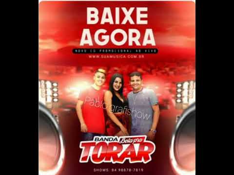 banda bota pra torar (Tacaram balinha)2021
