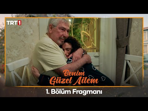 Benim Güzel Ailem 1. Bölüm Fragmanı - 21 Haziran Çarşamba @trt1 'de!