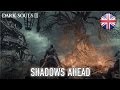 Dark Souls 3 - PS4/XB1/PC - Shadows Ahead ...