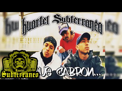SIN CONTRINCANTES FT WC PRODUCCIONES / KUARTEL SUBTERRÁNEO / Y QUE CABRÓN