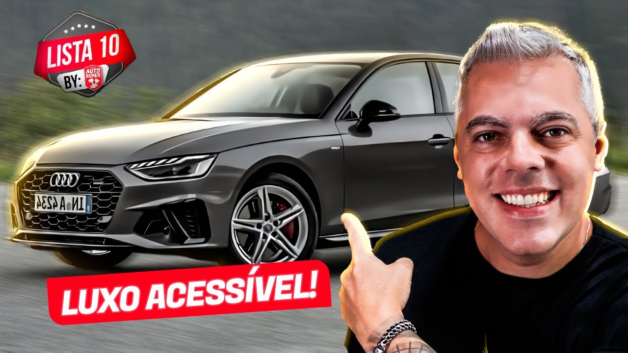 🚨Luxo Acessível🚨 10 Carros que Impressionam Sem Custar uma Fortuna   AUTO SUPER