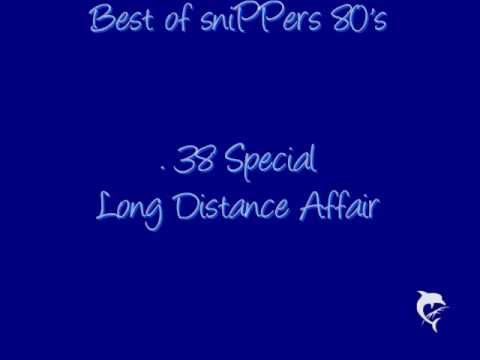 .38 Special ~ Long Distance Affair