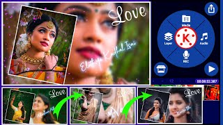 Kinemaster Video Editing in Tamil  ❤ LOVE STATUS