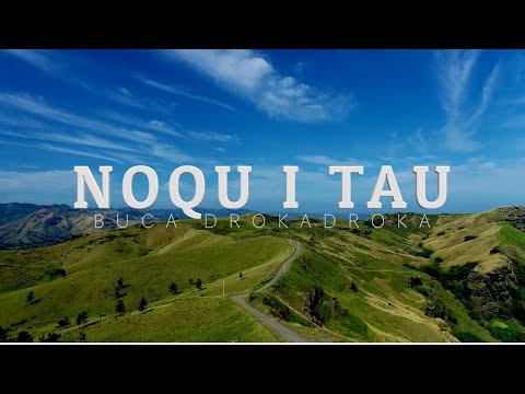 Buca Drokadroka - Noqu i Tau (Official Video)