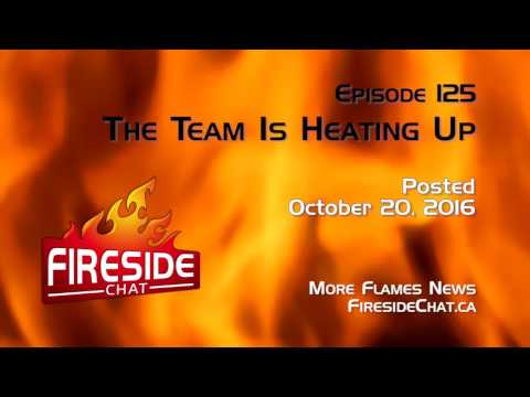 Fireside Chat Episode 125: The Team Is Heating Up