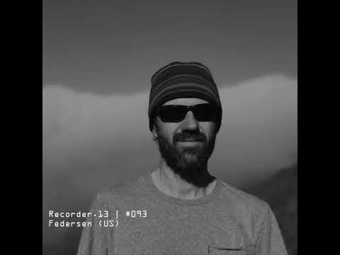 Federsen - Recorder.13 Mix #093