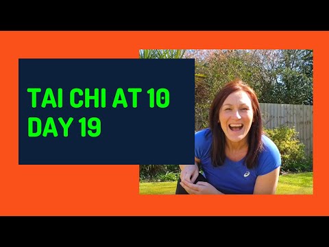 TAI CHI AT 10am (UK TIME) - DAY 19 (Tuesday 7 April 2020)