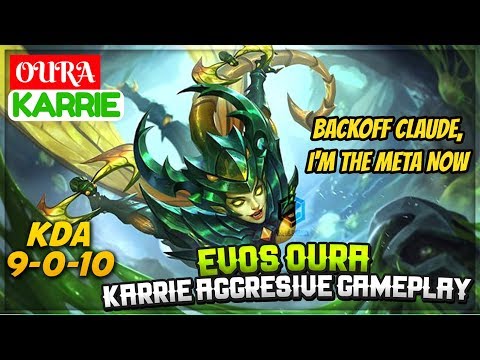 Evos Oura Karrie Aggresive Gameplay [ Evos Oura Karrie ] Oura Karrie Mobile Legends Video